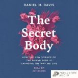 The Secret Body, Daniel M. Davis