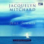 Still Summer, Jacquelyn Mitchard