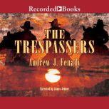 The Trespassers, Andrew Fenady
