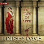 The Ides of April, Lindsey Davis