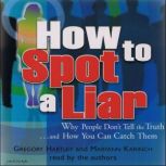 How to Spot a Liar, Gregory Hartley