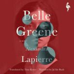Belle Greene, Alexandra Lapierre