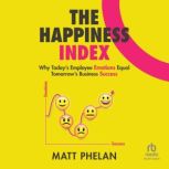 The Happiness Index, Matt Phelan
