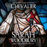 Chevalier, Sarah Woodbury