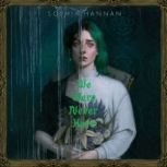 We Were Never Here, Sophia Hannan
