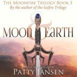 Moon & Earth, Patty Jansen