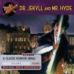 Dr. Jekyll and Mr. Hyde, Volume 1, Robert Louis Stevenson