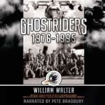 Ghostriders 19761995, William Walter