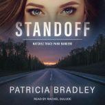 Standoff, Patricia Bradley