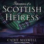 Adventures of a Scottish Heiress, Cathy Maxwell