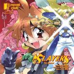 Slayers Volume 1, Hajime Kanzaka