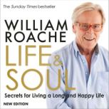 Life and Soul, William Roache