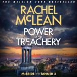Power and Treachery, Rachel McLean