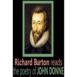 Richard Burton reads the poetry of Jo..., John Donne