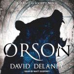 Orson, David Delaney