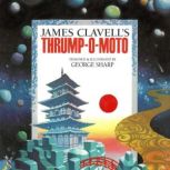 ThrumpOMoto, James Clavell
