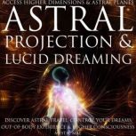 Astral Projection and Lucid Dreaming ..., Mystic Mae