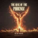 The Rise of the Phoenix, Jeff Miller