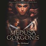 Medusa Gorgonis, Ro Artland