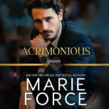 Acrimonious, Marie Force