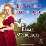 Miss Fleming Falls in Love, Emma Melbourne