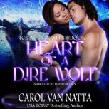 Heart of a Dire Wolf, Carol Van Natta