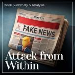 Attack from Within Book Summary and ..., Briefly Summaries