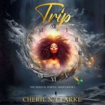 Trip, Cheril N. Clarke