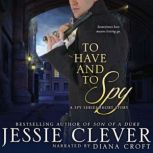 To Have and to Spy, Jessie Clever