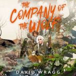 The Company of the Wolf, David Wragg