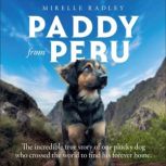 Paddy from Peru, Mirelle Radley