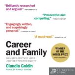 Career and Family, Claudia Goldin