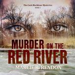Murder on the Red River, Marcie R. Rendon