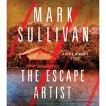 Escape Artist A Robin Monarch Short Story, Mark Sullivan
