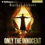 Only the Innocent, Rachel Abbott