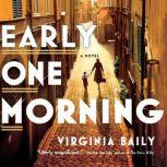 Early One Morning, Virginia Baily