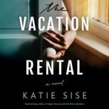 The Vacation Rental, Katie Sise