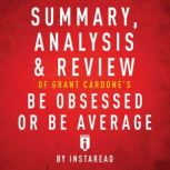 Summary, Analysis  Review of Grant C..., Instaread