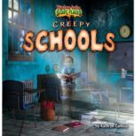 Creepy Schools, Kathryn Camisa