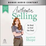 Authentic Selling, Kendrick Shope