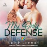 My Only Defense, Leigh Lennon