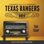 Tales of Texas Rangers The Trap, Eric Freiwald