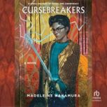 Cursebreakers, Madeleine Nakamura