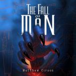 The Fall of Man, Matthew  Cirson