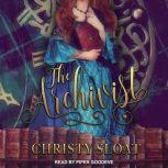 The Archivist, Christy Sloat