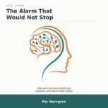 The Alarm That Would Not Stop, Per Norrgren