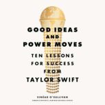 Good Ideas and Power Moves, Sinead OSullivan