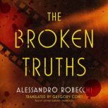 Broken Truths, Alessandro Robecchi