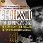 Be Blessed in Your Coming and Going, ..., Beshoy Mahrous
