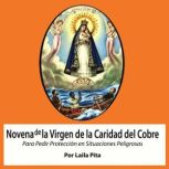 Novena de la Virgen de la Caridad del..., Laila Pita